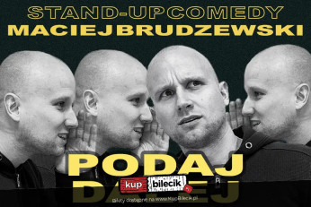 Starogard Gdański Wydarzenie Stand-up Maciej Brudzewski w nowym programie "Podaj dalej"